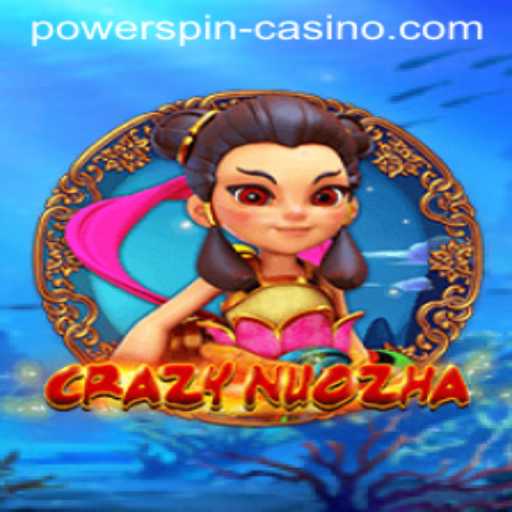 CrazyNuoZha: An Exhilarating Adventure with the Powerspin
