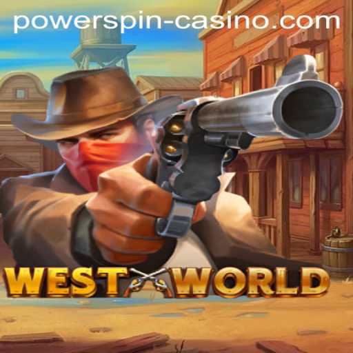 WestWorld: The Adventure Unveiled - Master the Powerspin